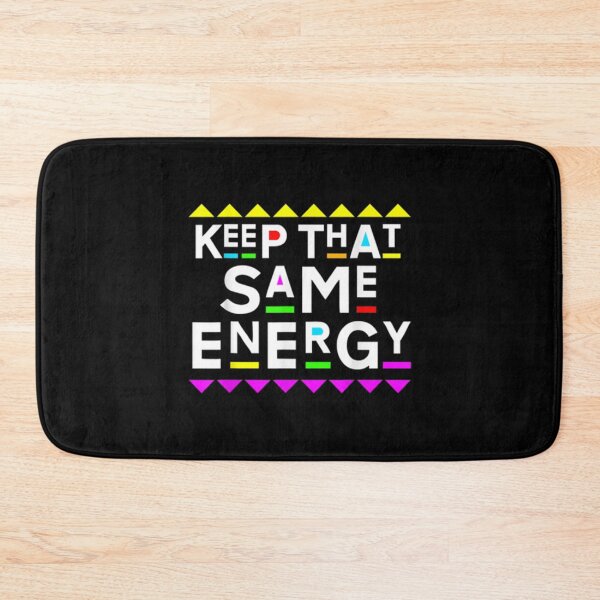 Item preview, Keep that Same Energy Design 90s Style Essential . designed and sold by hronekefbren.