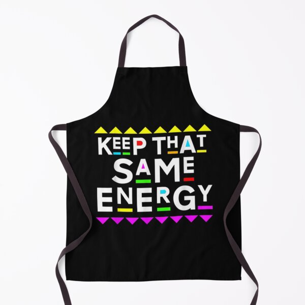 Item preview, Keep that Same Energy Design 90s Style Essential . designed and sold by hronekefbren.