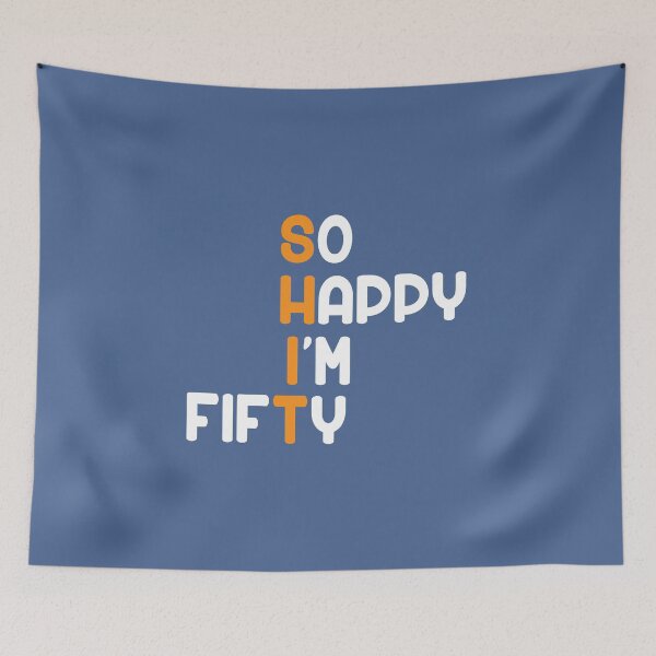 Item preview, So Happy I'm Fifty Shit Cool Old 50th Birthday Bday Funny designed and sold by raretshirtsuk.