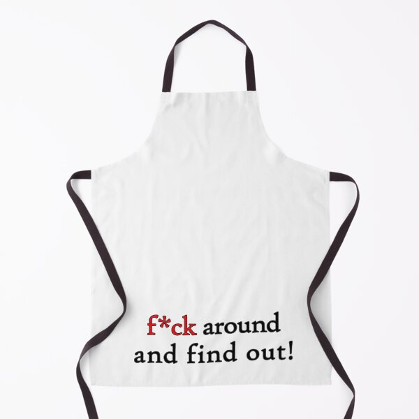Item preview, Fck Around and Find Out (black) designed and sold by WillDoo.