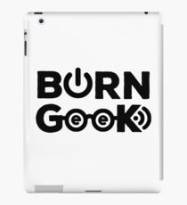 Born Geek 1.0 iPad Case/Skin