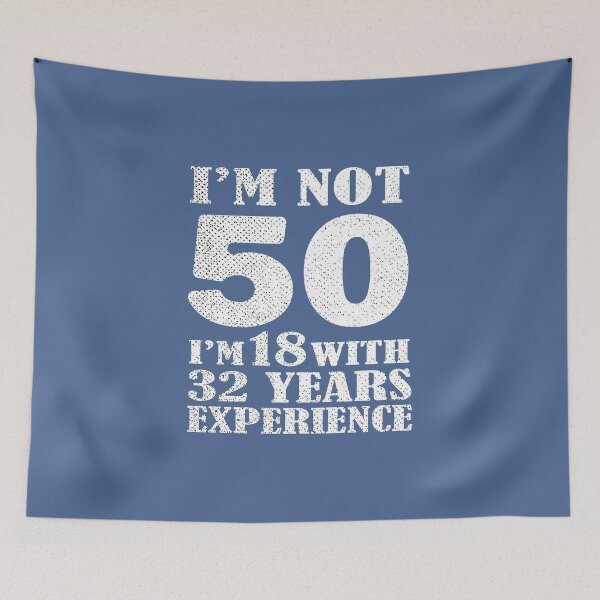 Item preview, I'm Not 50 I'm 18 With 32 Years 50th Birthday Bday Funny designed and sold by raretshirtsuk.