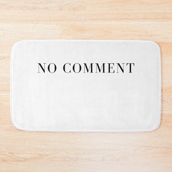 Item preview, No comment design designed and sold by Rebend.