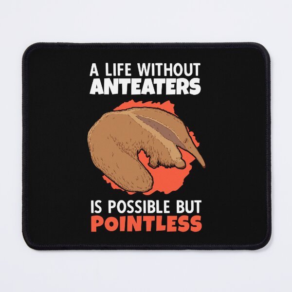 Item preview, Life without anteaters anteater anteater designed and sold by madgrfx.