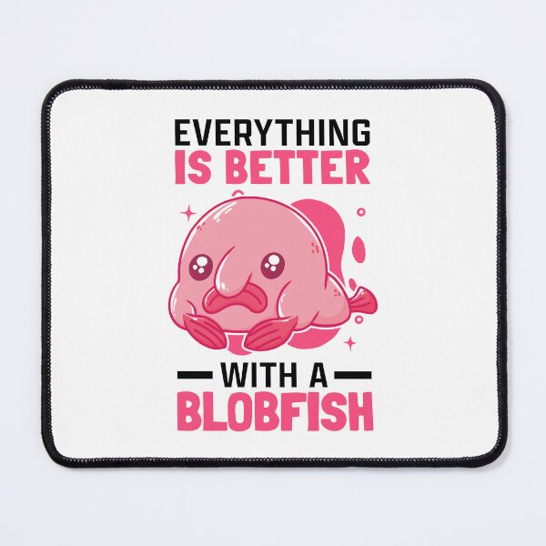 Item preview, Better with blobfish meme ugly blobfish designed and sold by madgrfx.