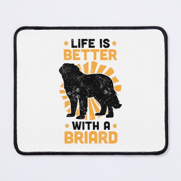 Item preview, Life is better with a Briard Berger de Brie designed and sold by madgrfx.