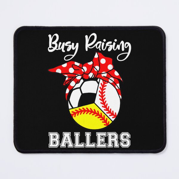 Item preview, Busy Raising Ballers Funny Baseball Softball Soccer Mom designed and sold by tamara-art.