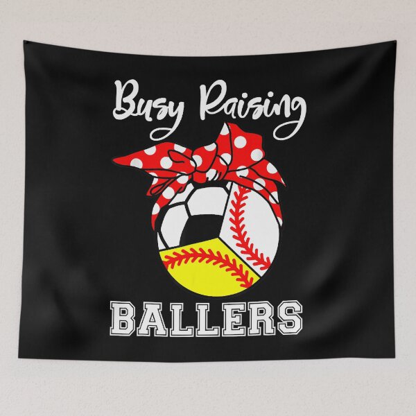 Item preview, Busy Raising Ballers Funny Baseball Softball Soccer Mom designed and sold by tamara-art.