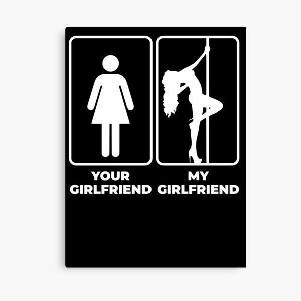 Item preview, Your girlfriend - My girlfriend - Pole Dancer designed and sold by adenicholls.
