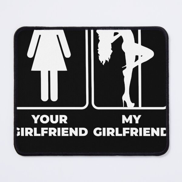 Item preview, Your girlfriend - My girlfriend - Pole Dancer designed and sold by adenicholls.