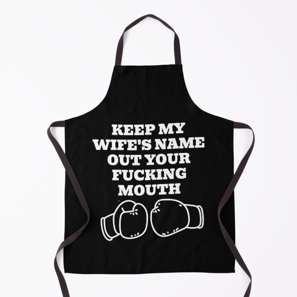 Item preview, Keep My Wife's Name Out Your Fucking Mouth designed and sold by enjoytheshirt.