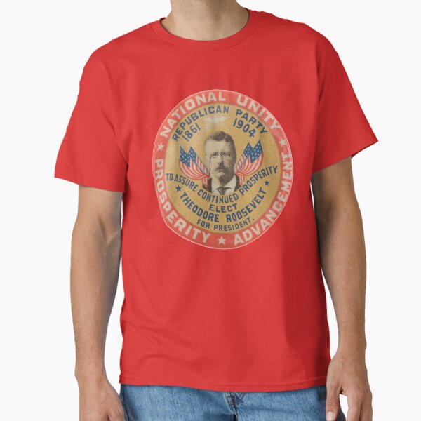 Item preview, Theodore Roosevelt In 1904 designed and sold by TeeArcade84.