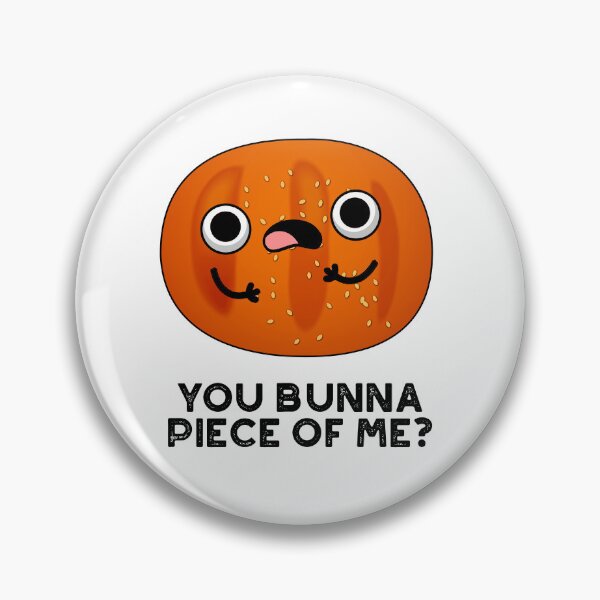 Item preview, You Bunna Piece Of Me Funny Bun Puns  designed and sold by punnybone.