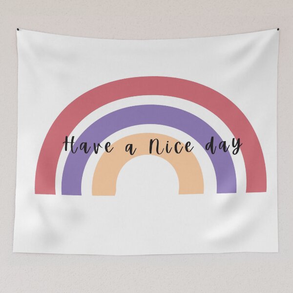 Item preview, Have a nice day rainbow designed and sold by Talitha Marya.