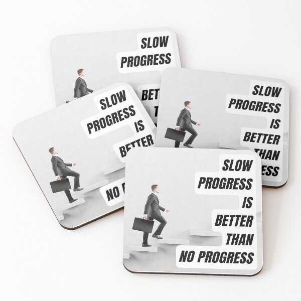 Item preview, Slow progress is better than no progress designed and sold by Quotes-and-plus.