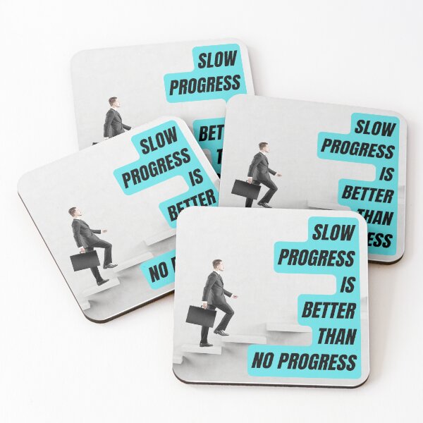 Item preview, Slow progress is better than no progress designed and sold by Quotes-and-plus.