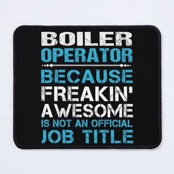 Item preview, Boiler Operator T Shirt - Freaking Awesome Gift Item Tee designed and sold by miraschroe.