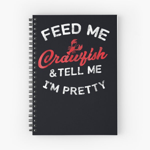 Item preview, Feed Me Crawfish & Tell Me I'm Pretty Cajun W designed and sold by DeannaMarks.