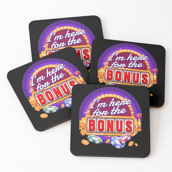 Item preview, I Am Here For The Bonus Casino designed and sold by MooonTees.