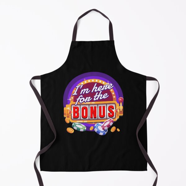 Item preview, I Am Here For The Bonus Casino designed and sold by MooonTees.