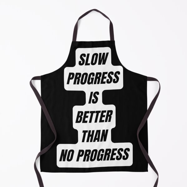 Item preview, Slow progress is better than no progress designed and sold by Quotes-and-plus.