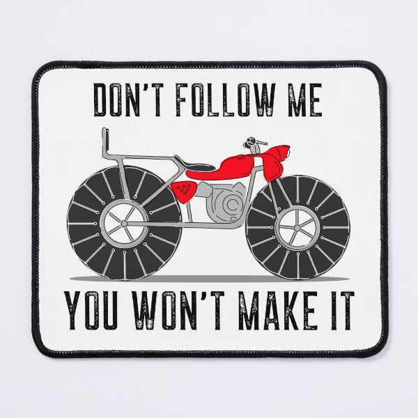 Item preview, Don't Follow, You Won't Make It designed and sold by Mayflytees.