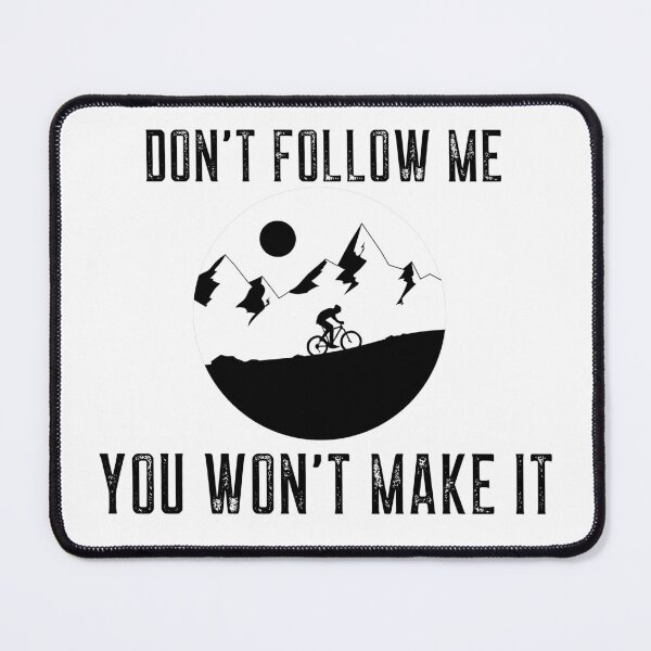 Item preview, Don't Follow, You Won't Make It designed and sold by Mayflytees.
