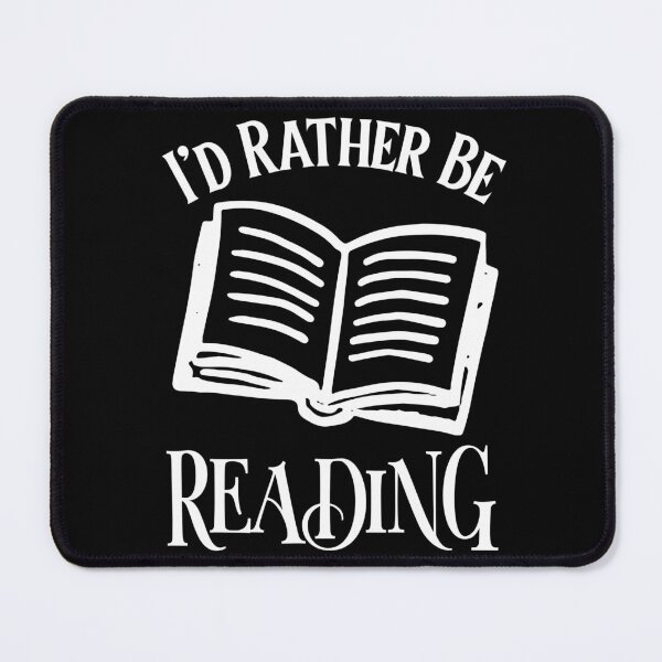 Item preview, I'd Rather Be Reading designed and sold by LadySaltwater.