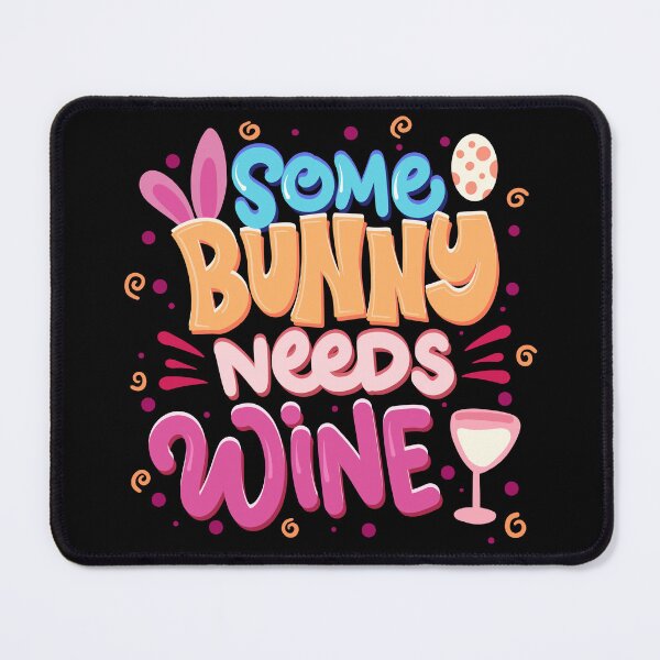 Item preview, Some Bunny Needs Wine Funny Easter Spring designed and sold by Meliafroggy.
