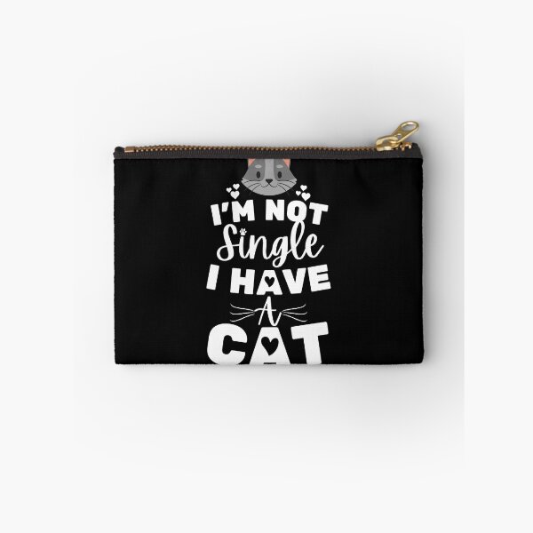 Item preview, I'm Not Single I Have A Cat designed and sold by Zenith-capitis.