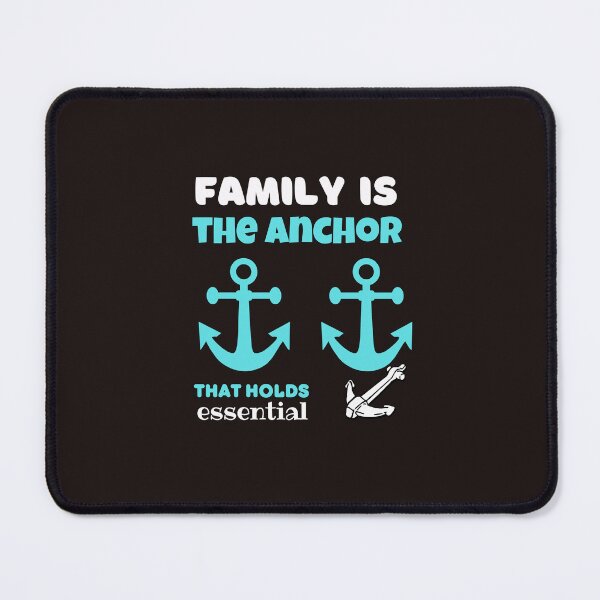Item preview,  Family Is The Anchor That Holds Essential designed and sold by SENMARO100.