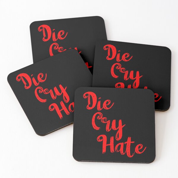 Item preview, Die Cry Hate Red designed and sold by WPahat.