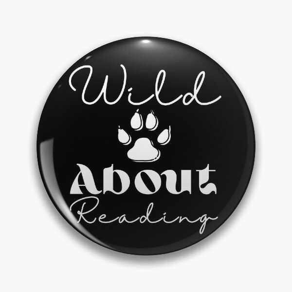 Item preview,  Wild about reading ,I have to read  ,POSITIVE funny quote ,black and white illustration. designed and sold by Coolclassy.