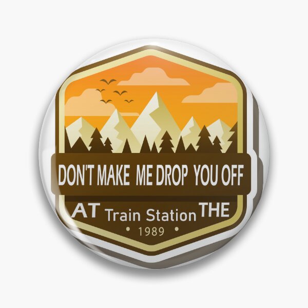 Item preview, Don't Make Me Drop You Off At The Train Station, Yellowstone Lover designed and sold by mustafamr.