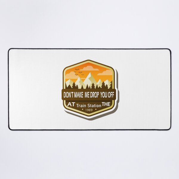Item preview, Don't Make Me Drop You Off At The Train Station, Yellowstone Lover designed and sold by mustafamr.