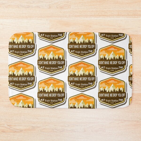 Item preview, Don't Make Me Drop You Off At The Train Station, Yellowstone Lover designed and sold by mustafamr.