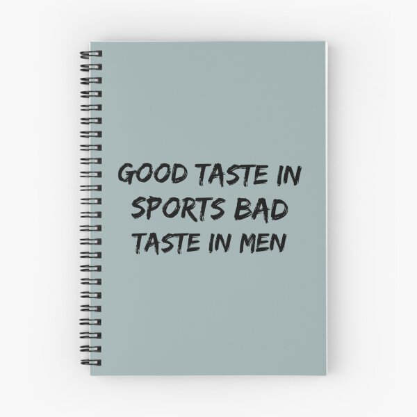 Item preview, Good taste in Sports bad taste in Men   designed and sold by ClotheDS.
