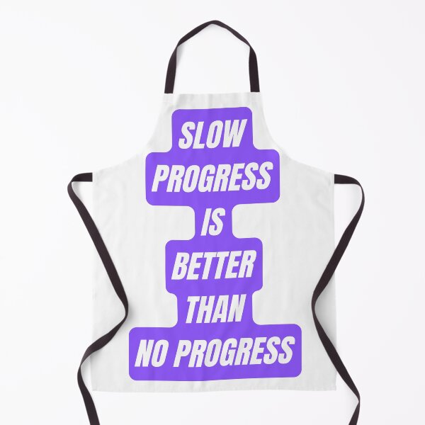 Item preview, Slow progress is better than no progress designed and sold by Quotes-and-plus.