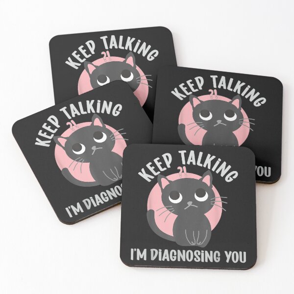 Item preview, Keep Talking I'm Diagnosing You Funny Psychology Cat designed and sold by LuisPinHa.