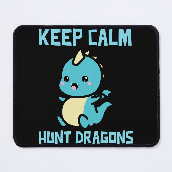 Item preview, Keep Calm And Hunt Dragons designed and sold by Studioapartment.