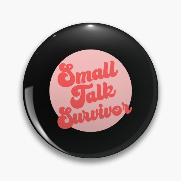 Item preview, Small Talk Survivor - funny introvert slogan designed and sold by kapotka.
