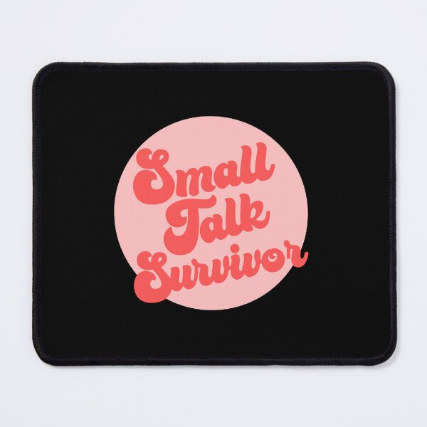 Item preview, Small Talk Survivor - funny introvert slogan designed and sold by kapotka.