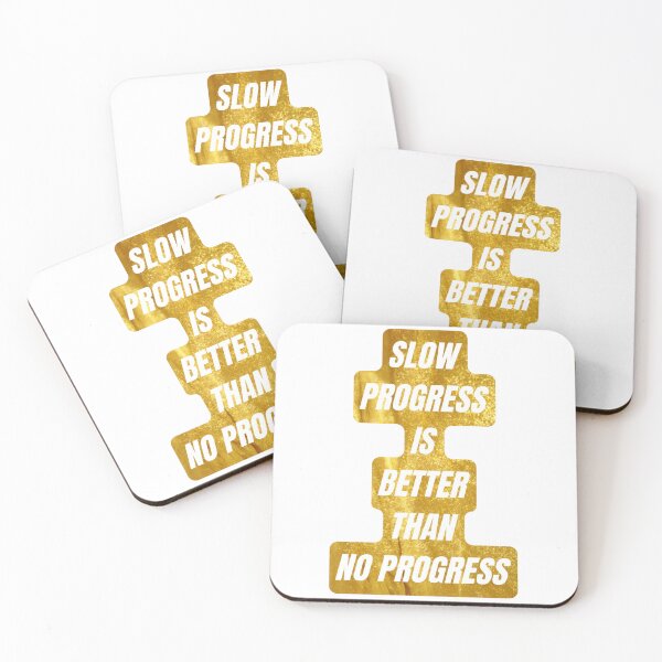 Item preview, Slow progress is better than no progress designed and sold by Quotes-and-plus.