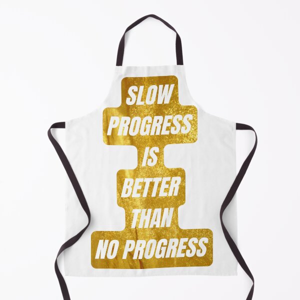 Item preview, Slow progress is better than no progress designed and sold by Quotes-and-plus.