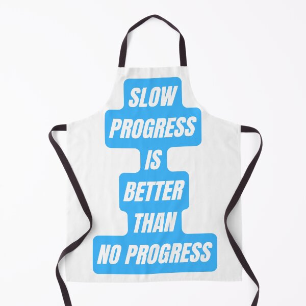 Item preview, Slow progress is better than no progress designed and sold by Quotes-and-plus.