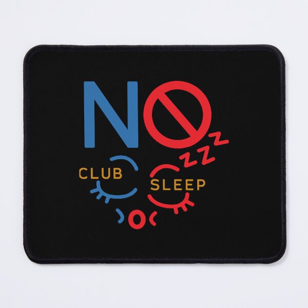 Item preview, Birthday Women Men No Club Sleep Funny Design Team Boys Girls designed and sold by AhoofeCLS.