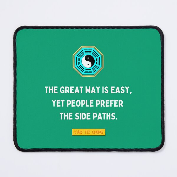 Item preview, The Great Way Is Easy - Tao te ching - Lao Tzu designed and sold by Primalidentity.
