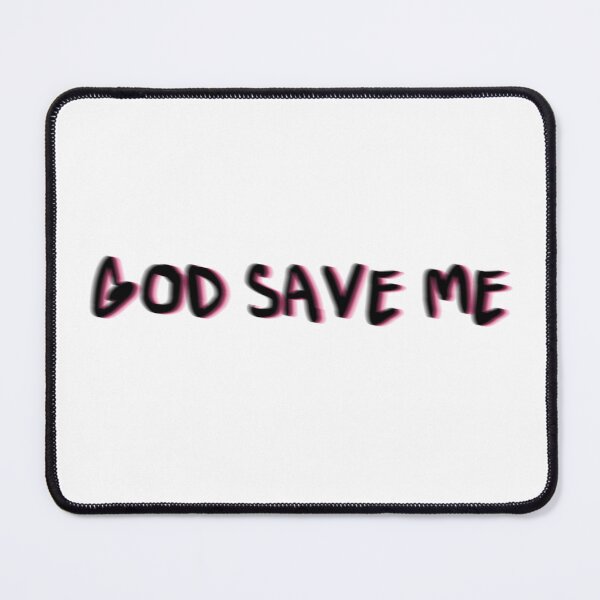 Item preview, God save me designed and sold by hannamaae.