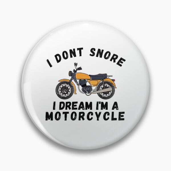 Item preview, I Don't Snore I Dream I Am A Motorcycle designed and sold by Retrovas.