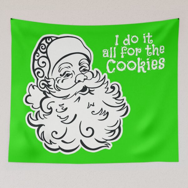 Item preview, Santa Claus saying I do it all for the cookies Funny Christmas  designed and sold by YomeHayin.